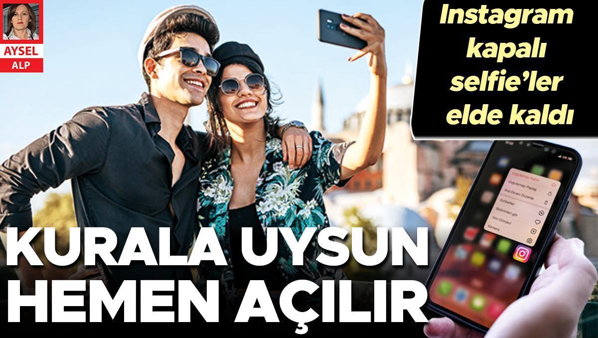 Instagram kapalı selfie’ler elde kaldı... Instagram’da 48 saat geçti: Görüşme sürüyor