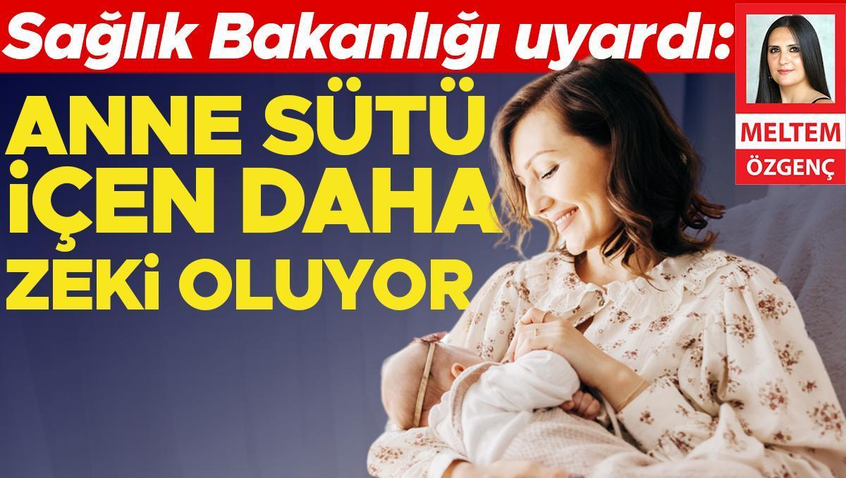 Sağlık Bakanlığı uyardı: Anne sütü içen daha zeki oluyor