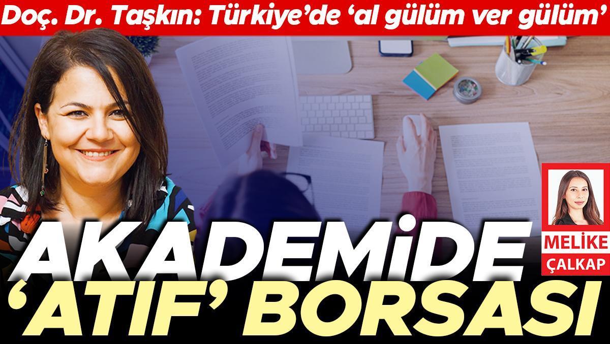 Akademide ‘atıf’ borsası