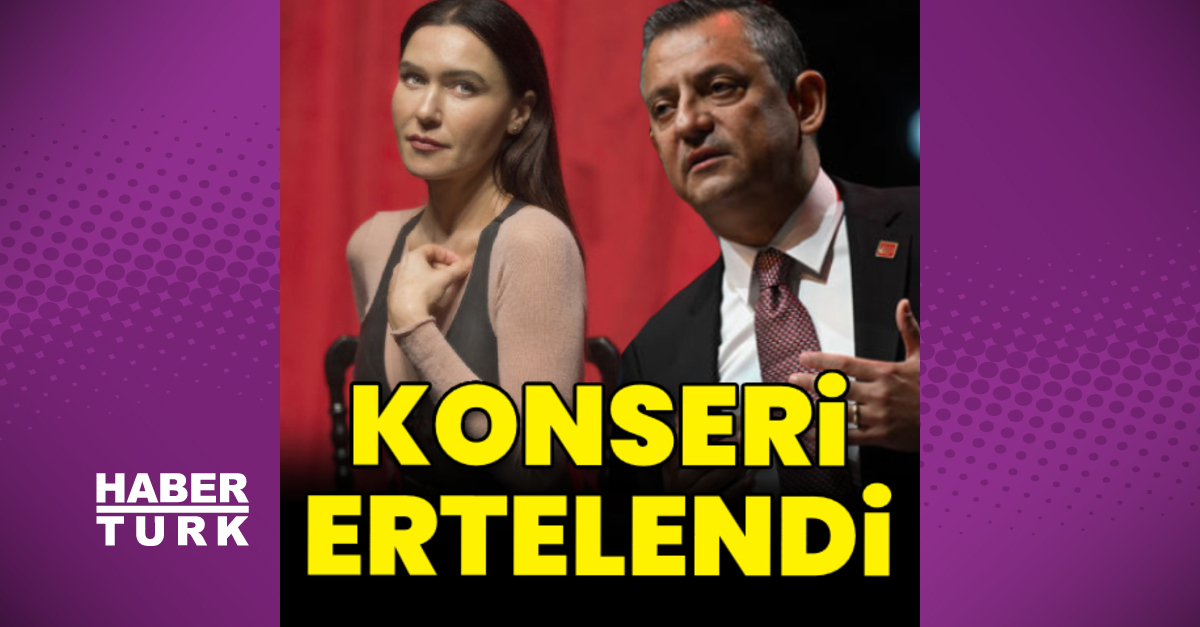 CHP, Şevval Sam konserini erteledi - Magazin haberleri