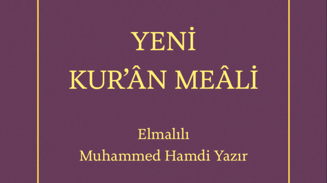 Elmalılı’nın yeni meali çıkıyor | Kültür Sanat Haberleri