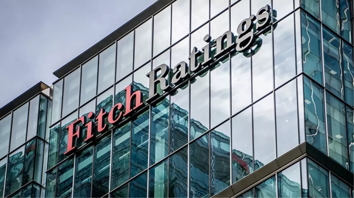 Fitch Ratings, Türkiye'nin kredi notunu "B"dan "BB-"ye yükseltti