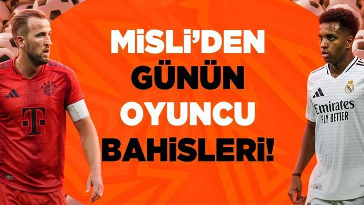 Misli'den günün oyuncu bahisleri!