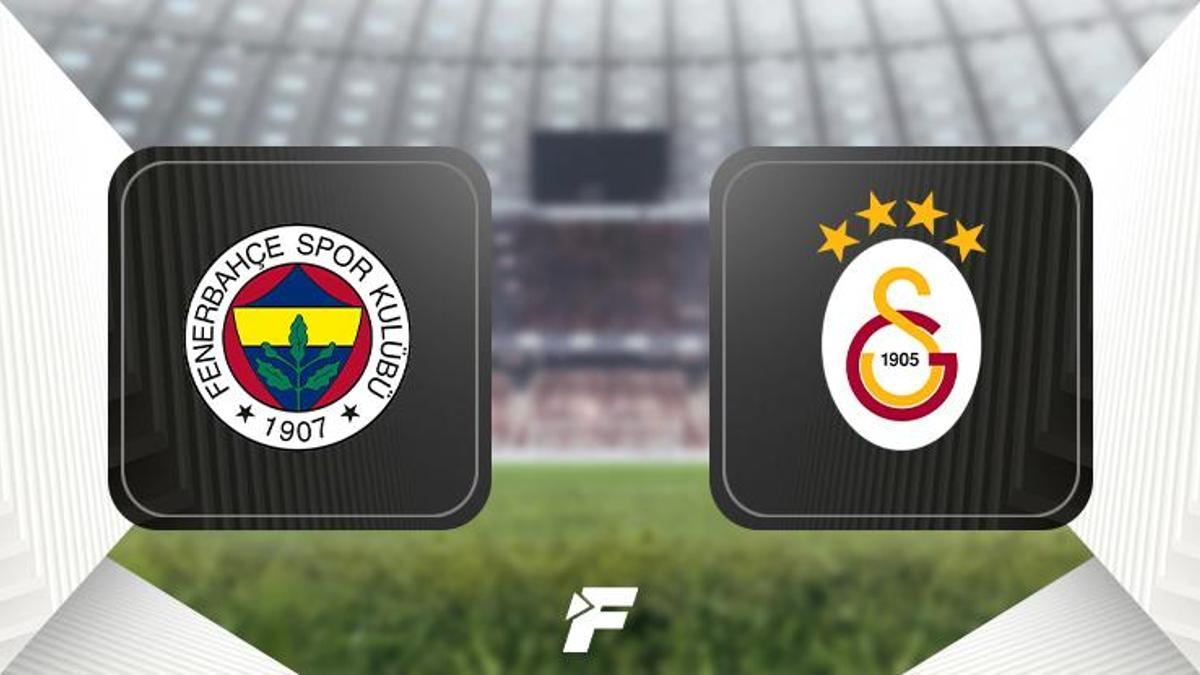 CANLI |                    Fenerbahçe - Galatasaray derbisi ne zaman, saat kaçta, hangi kanalda? FB GS hangi kanalda? (Fenerbahçe - Galatasaray maç kadroları)