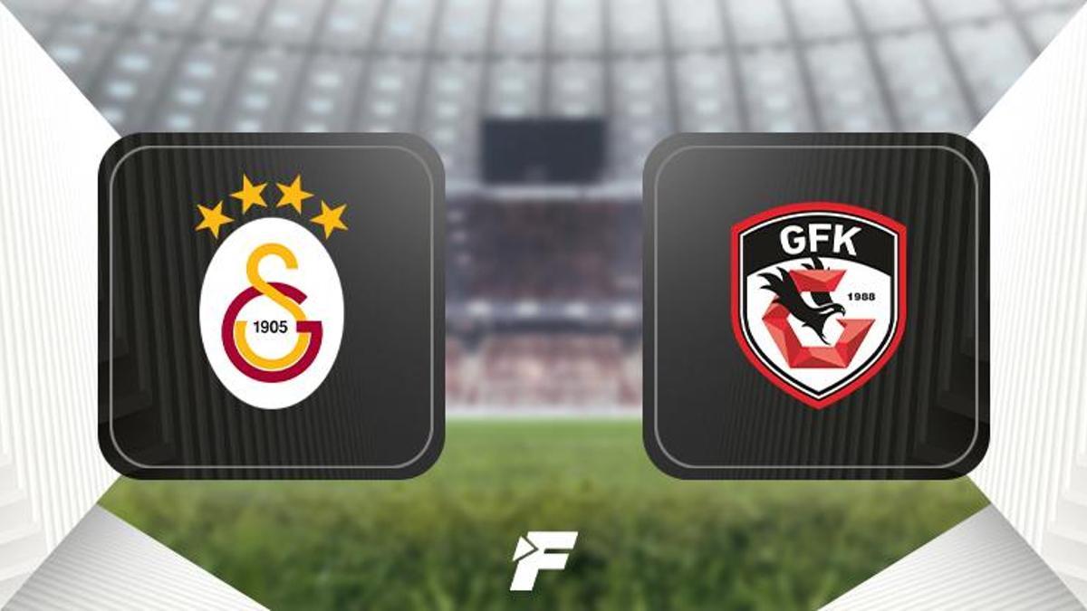 CANLI |                    Galatasaray-Gaziantep FK maçı ne zaman, saat kaçta, hangi kanalda? (Muhtemel 11'ler)