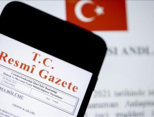 Cumhurbaşkanlığı tarafından yapılan atamalar Resmi Gazete’de
