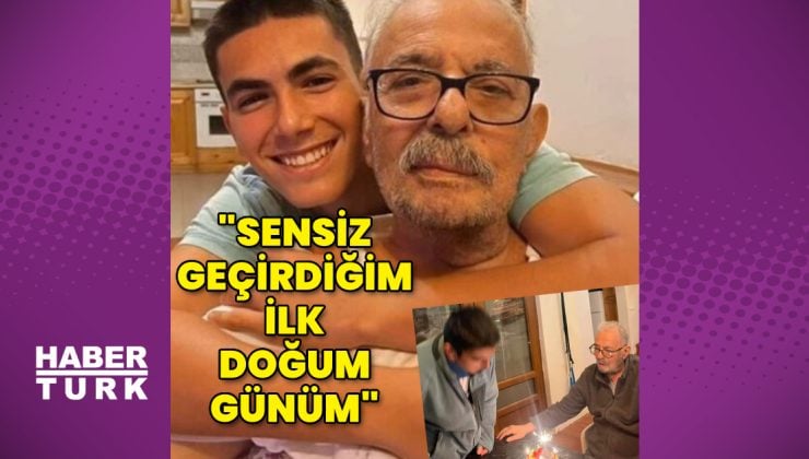 Ferdi Tayfur'un oğlu Taha: Canım babam, sensiz geçirdiğim ilk doğum günüm bugün...