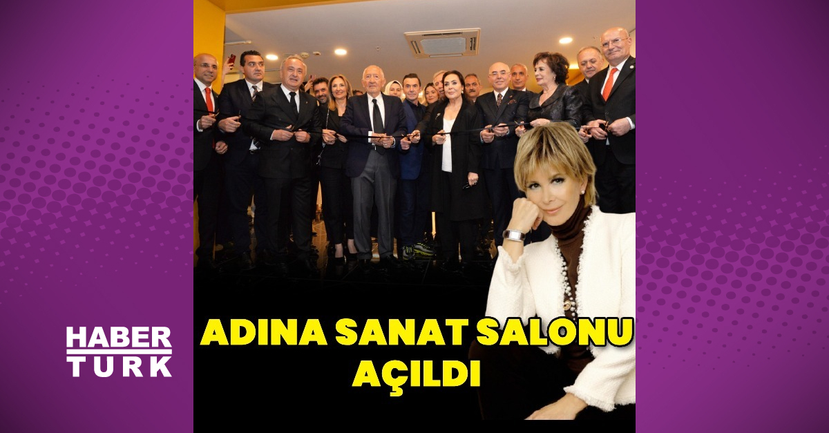 Filiz Akın'ın anısına sanat salonu açıldı