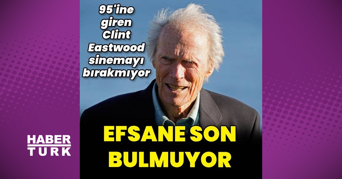 95 yaşına giren Clint Eastwood yeni filmine hazırlanıyor