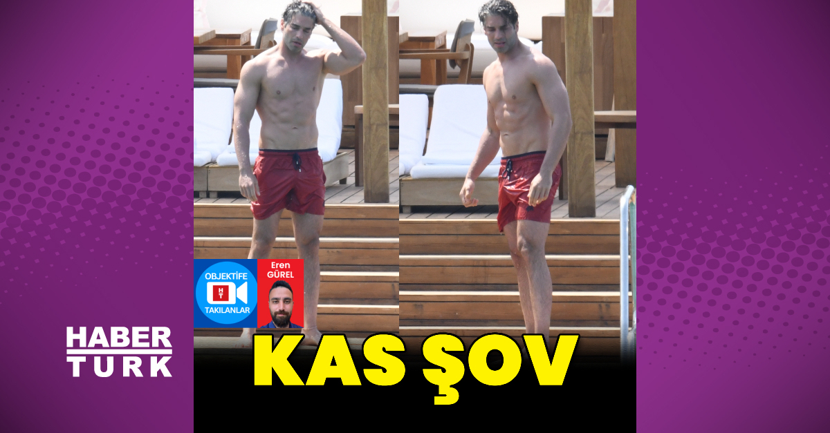 Şükrü Özyıldız'dan kas şov